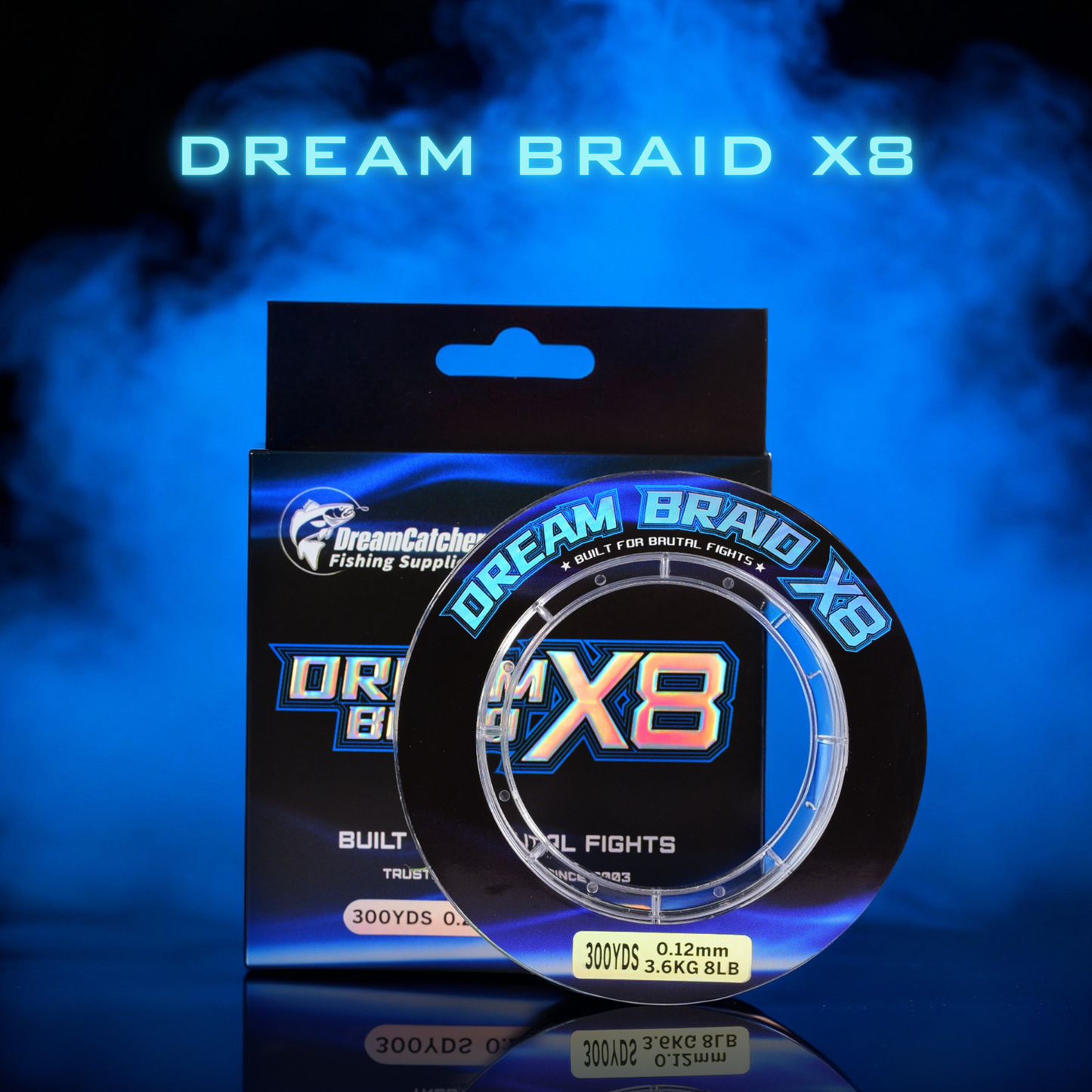 DREAM BRAID 8X FISHING LINE